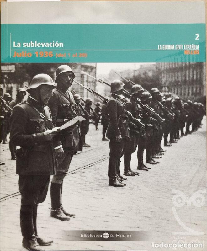 Libros: La sublevaci&oacute;n. Julio de 1936 (del 1 al 20) - Aa. Vv. - Foto 1