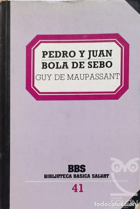Libros: Pedro y Juan / Bola de sebo - Guy De Maupassant - Foto 1