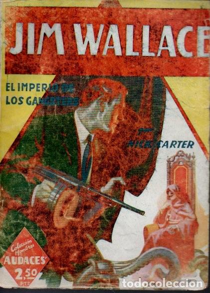 Libros: JIM WALLACE. EL IMPERIO DE LOS GANGSTERS. - CARTER, Nick. - Foto 1