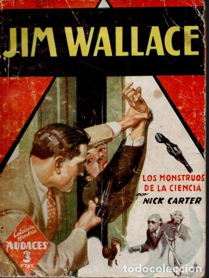 Libros: JIM WALLACE. LOS MONSTRUOS DE LA CIENCIA. - CARTER, Nick. - Foto 1