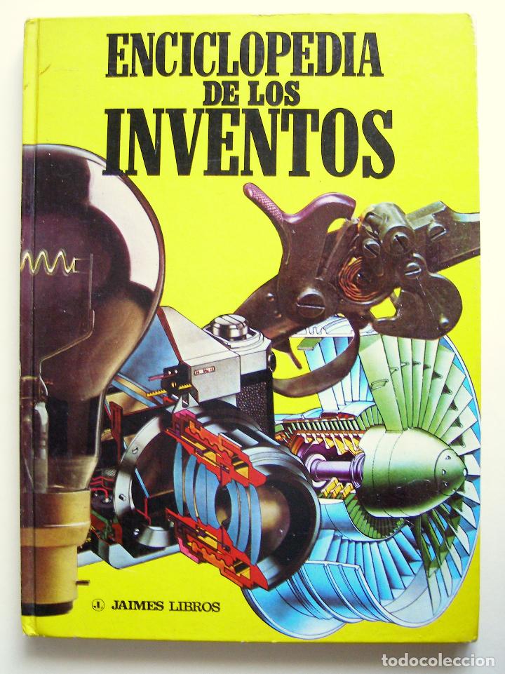 Libros: ENCICLOPEDIA DE LOS INVENTOS - JAIMES LIBROS, 1978 - Foto 1