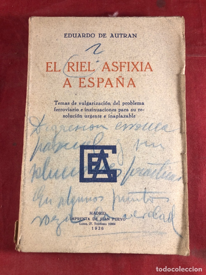 Libros: EL RIEL ASFIXIA A ESPA&Ntilde;A 1936 - Foto 1