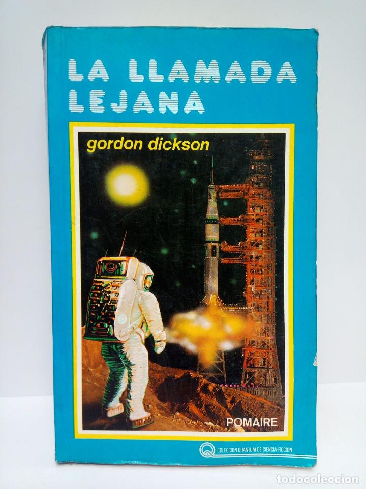 Libros: DICKSON, Gordon R. - La llamada lejana - Foto 1