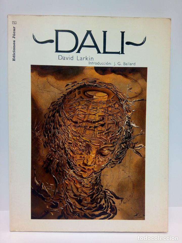 Libros: LARKIN, David (Ed.) - Dal&iacute; / Edici&oacute;n de David Larkin; Introducci&oacute;n de J. G. Ballard - Foto 1