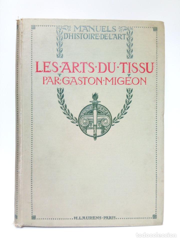 Libros: MIGEON, Gast&oacute;n - Les Arts du Tissu - Foto 1