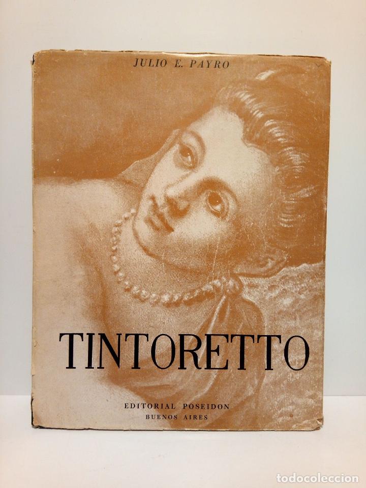 Libros: PAYR&Oacute;, Julio E. - Tintoretto - Foto 1