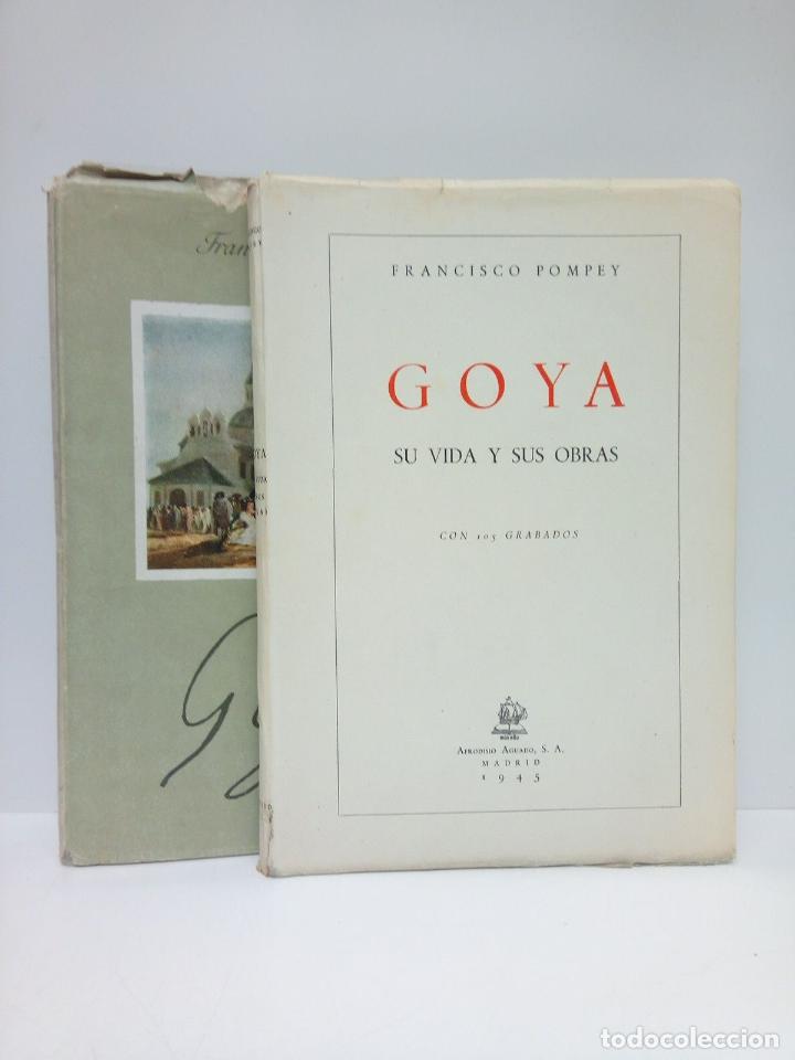 Libros: POMPEY, Francisco - Goya: Su vida y sus obras - Foto 1