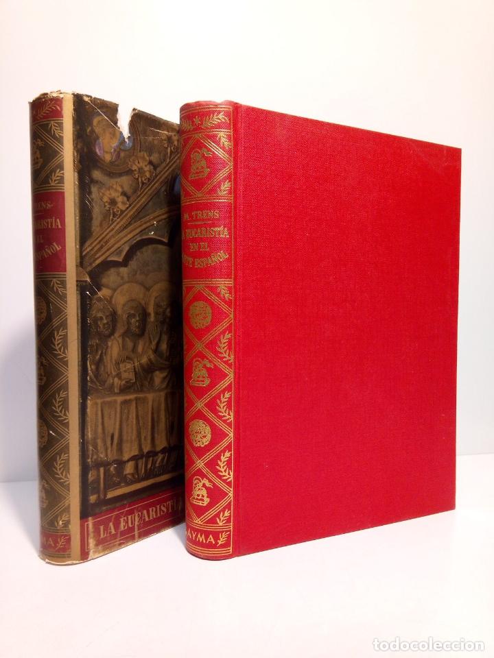 Libros: TRENS, Manuel - La eucarist&iacute;a en el arte espa&ntilde;ol - Foto 1