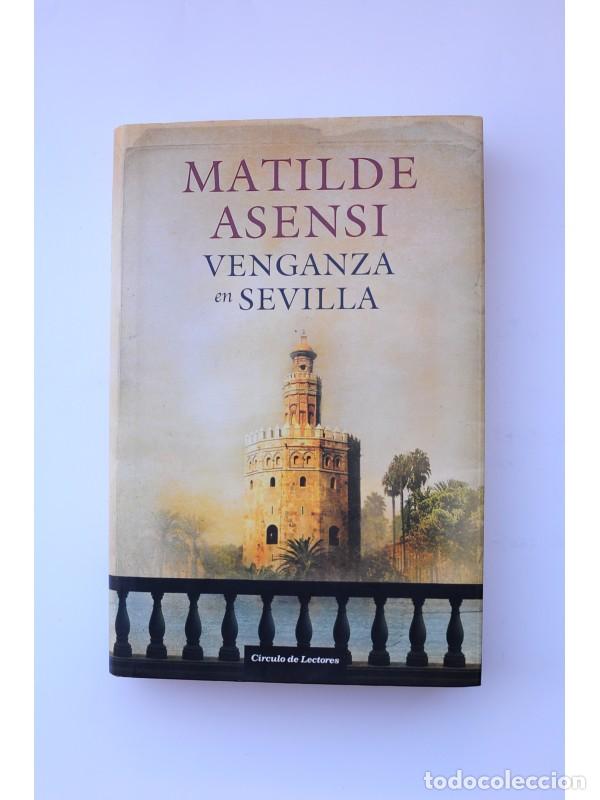 Libros: Venganza en Sevilla - ASENSI, Matilde - Foto 1