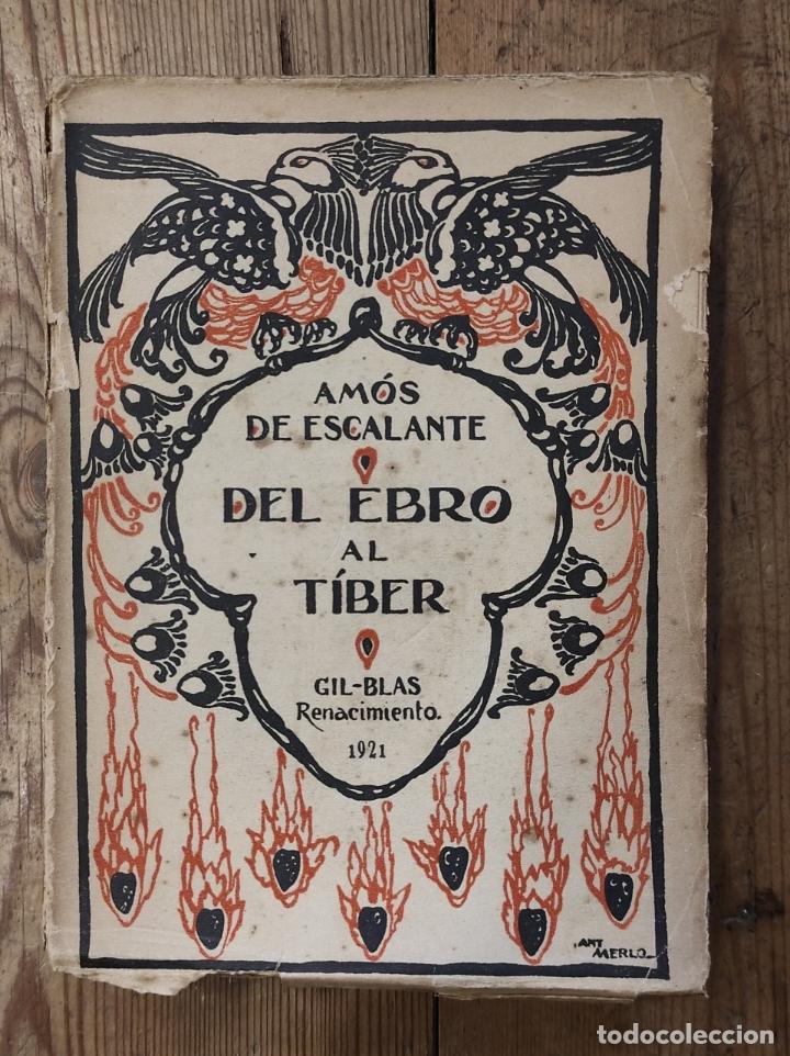 Libros: Del Ebro al T&iacute;ber. - Escalante, Am&oacute;s de. - Foto 1