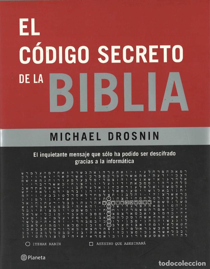 Libros: El c&oacute;digo secreto de la Biblia. Michael Drosnin. 2005 - Foto 1