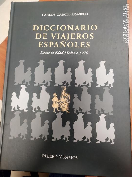 Libros: diccionario de viajeros espa&ntilde;oles desde la edad media hata el 1970