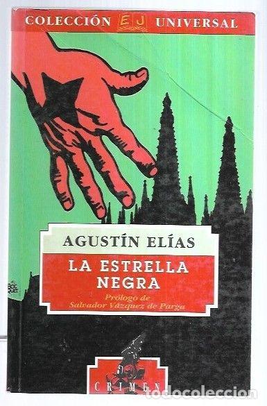 Libros: ESTRELLA NEGRA - LA - ELIAS, AGUSTIN - Foto 2