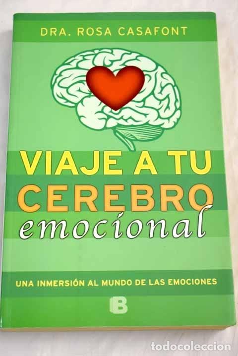 Libros: Viaje a tu cerebro emocional.- Casafont, Rosa - Foto 1