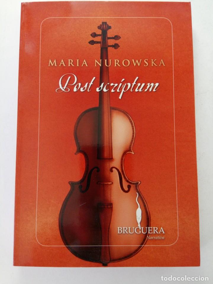 Libros: POST SCRIPTUM - MARIA NUROWSKA - BRUGUERA - Foto 1