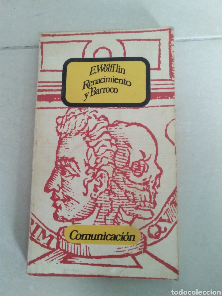 Libros: E. Wolfflin renacimiento y barroco, comunicaci&oacute;n
