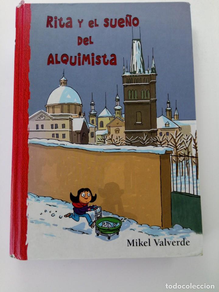 B&uuml;cher: RITA EL SUE&Ntilde;O DEL ALQUIMISTA - MIKEL VALVERDE