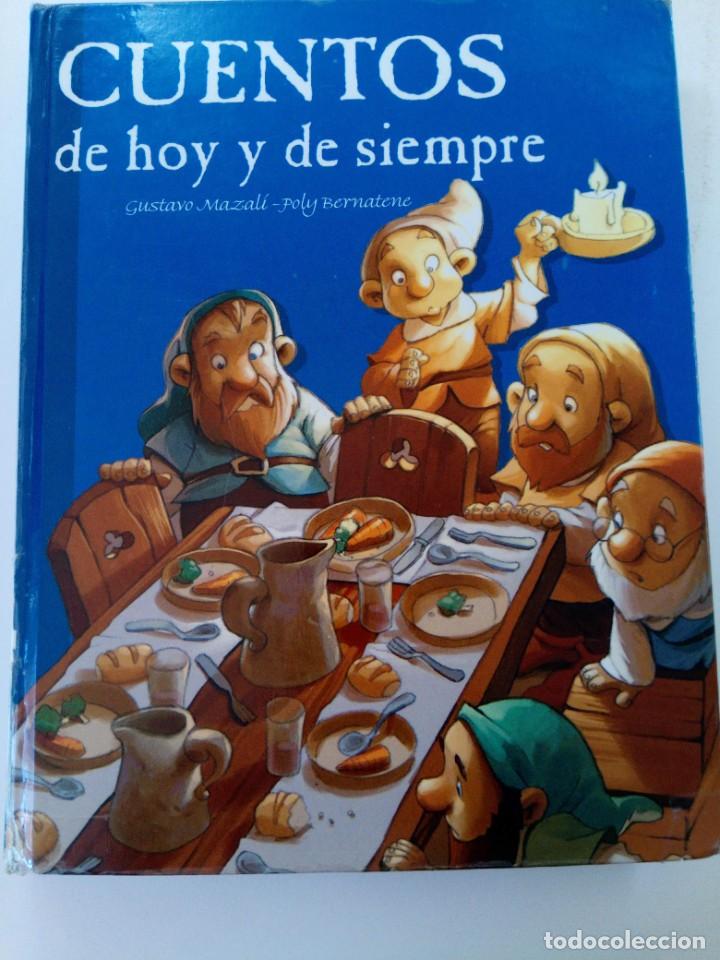 Libros: CUENTOS DE HOY Y DE SIEMPRE - GUSTAVO MAZAL&Iacute; / POLY BENATENE - BEASCOA - Foto 1