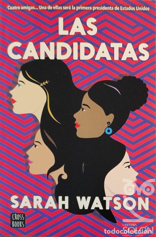 Libros: Las candidatas - Sarah Watson - Foto 1