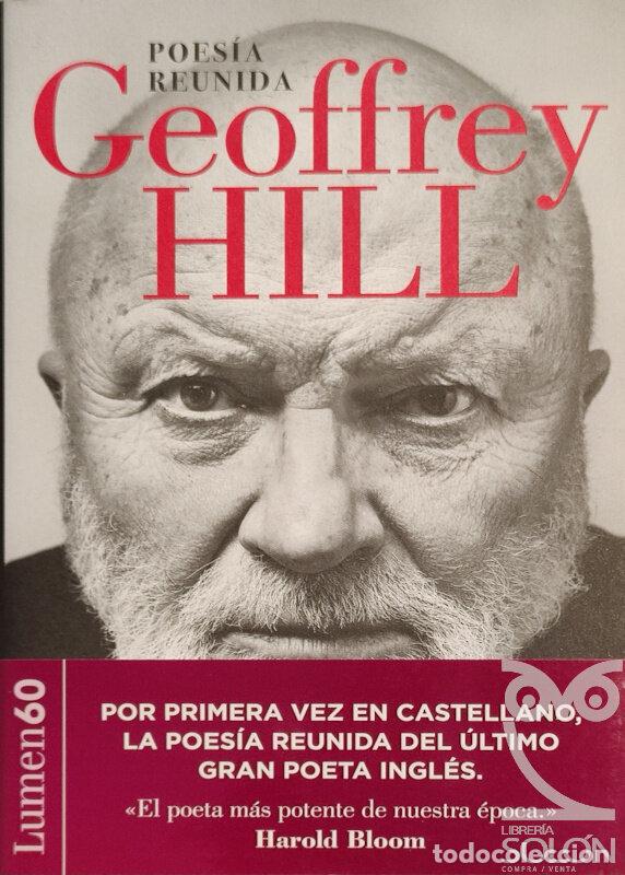 Libros: Poes&iacute;a reunida - Geoffrey Hill - Foto 1