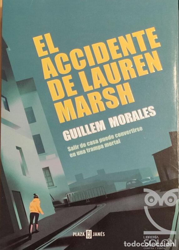 Libros: El accidente de Lauren Marsh - Guillem Morales - Foto 1