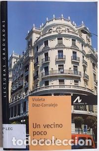Libros: Un vecino poco habitual - Violeta D&iacute;az-Corralejo - Foto 1