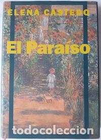 Libros: El para&iacute;so - Elena Castedo - Foto 1