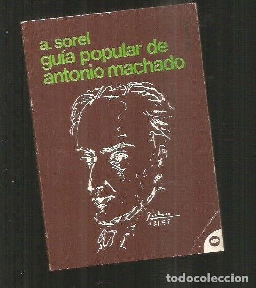 Libros: GUIA POPULAR DE ANTONIO MACHADO - SOREL, ANDRES - Foto 4