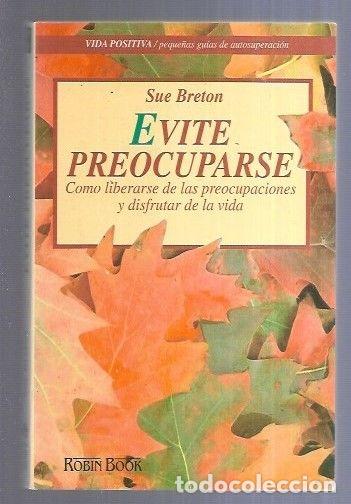 Libros: EVITE PREOCUPARSE - BRETON, SUE - Foto 8