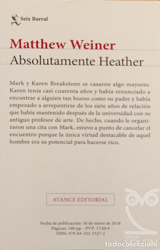 Libros: Absolutamente Heather - Matthew Weiner - Foto 1