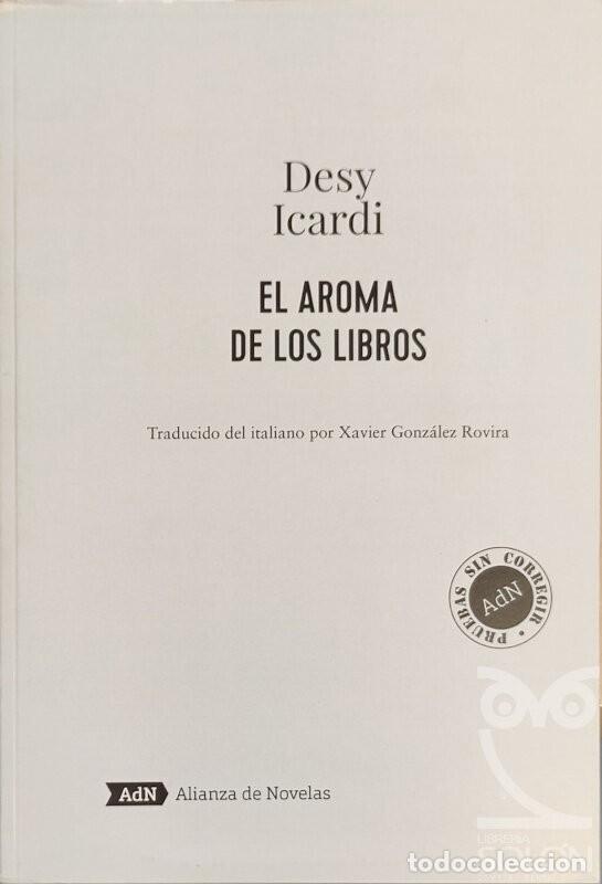 Libros: El aroma de los libros - Desy Icardi - Foto 1