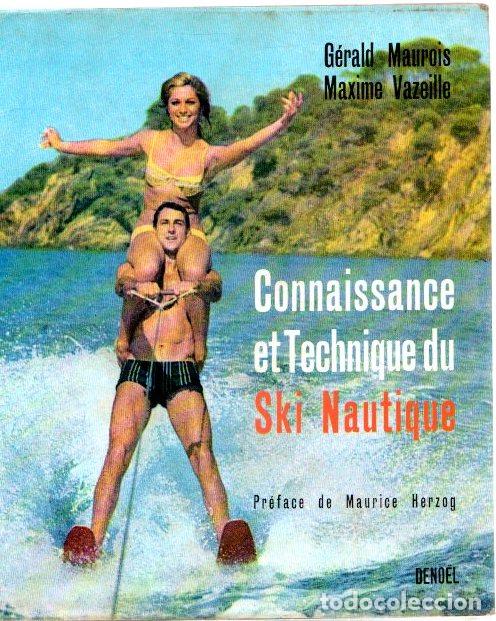 Libros: Connaissance et Technique du Ski Nautique - Maurois, G&eacute;rald/Vazeille, Maxime