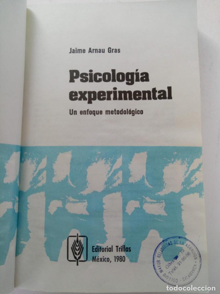 Libros: PSICOLOG&Iacute;A EXPERIMENTAL - JAIME ARNAU GRAS - TRILLAS - Foto 2