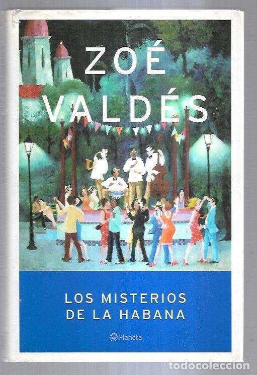 Libros: MISTERIOS DE LA HABANA - LOS - VALDES, ZOE - Foto 4