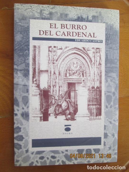 Libros: EL BURRO DEL CARDENAL - EDUARDO CASTRO - EDICIONES DAURO 2002. - Foto 1