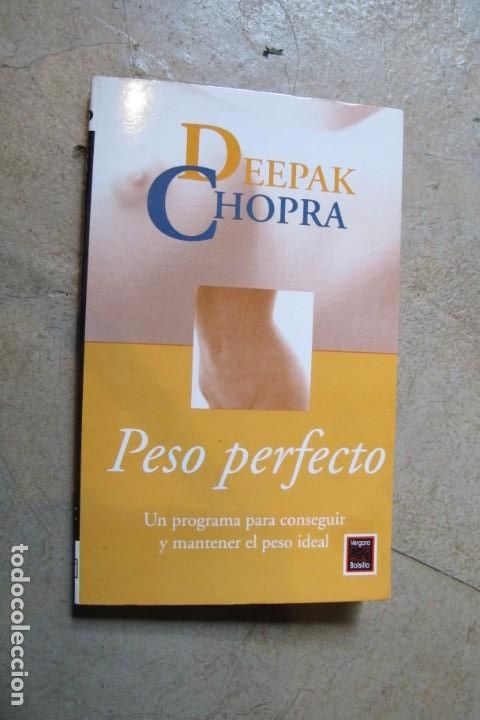 Libros: PESO PERFECTO. DEEPAK CHOPRA - Foto 1