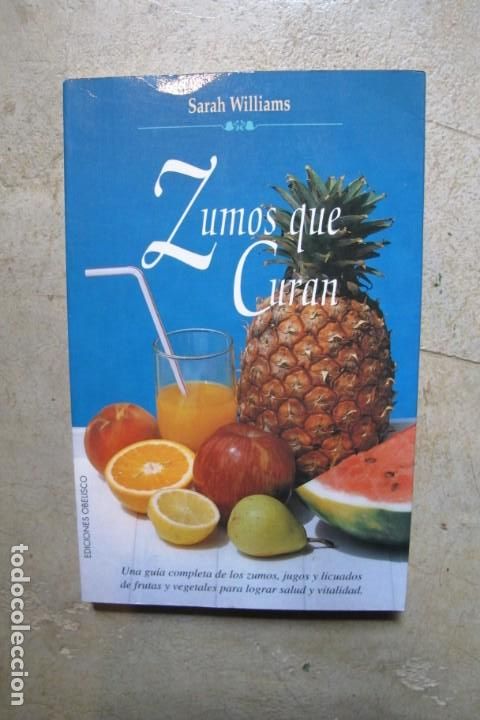 Libros: ZUMOS QUE CURAN. SARAH WILLIAMS - Foto 1