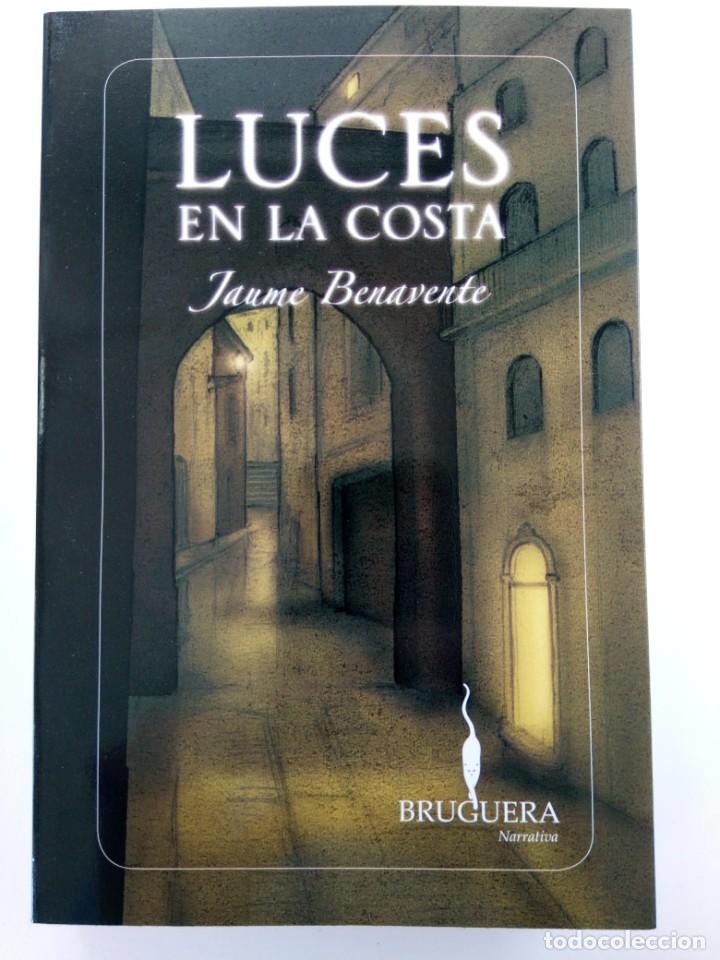Libros: LUCES EN LA COSTA - JAUME BENAVENTE - BRUGUERA - Foto 1