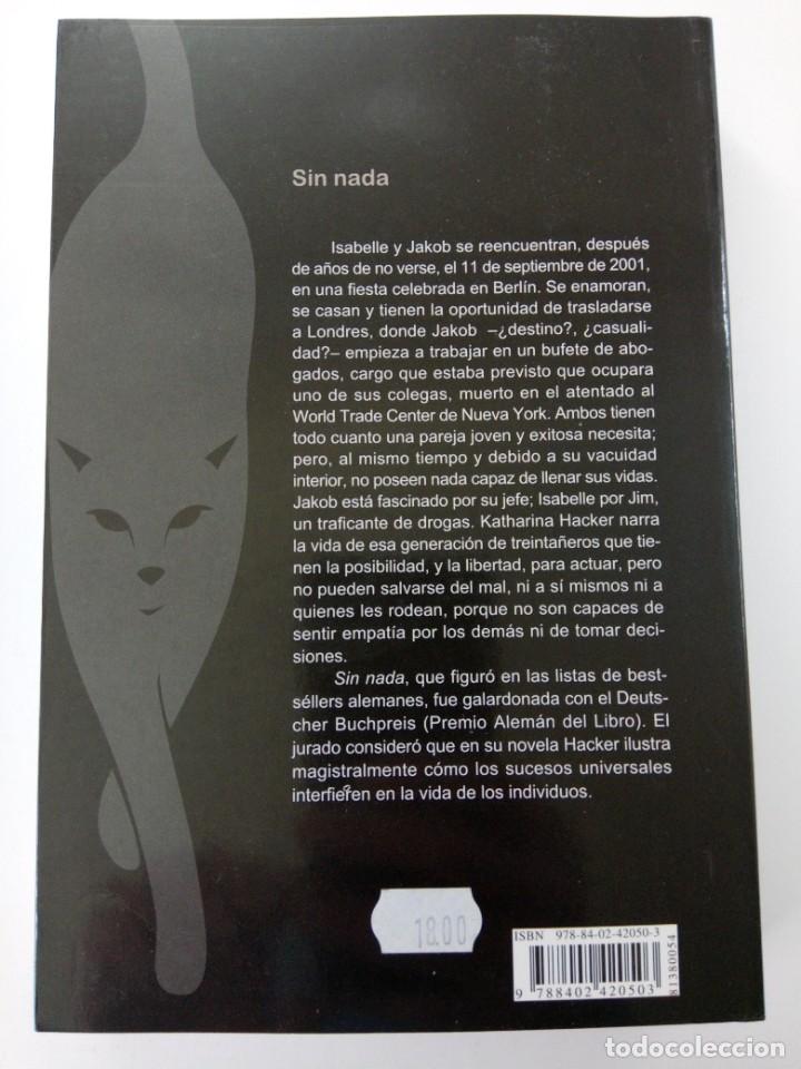 Libros: SIN NADA - KATHARINA HACKER - BRUGUERA - Foto 2