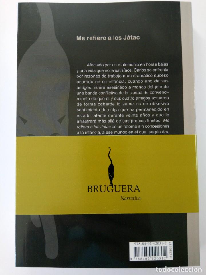 Libros: ME REFIERO A LOS J&Aacute;TAC - CARLOS PERAMO - BRUGUERA - Foto 2