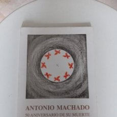 Libros: ANTONIO MACHADO. 50 ANIVERSARIO DE SU MUERTE. Lote 257690115