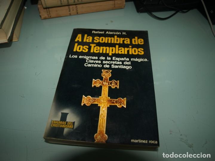 Libros: Rafael Alarcon, A la sombra de los templarios, Ed. Martinez Roca - Foto 1