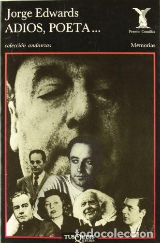 Libros: EDWARDS, JORGE: ADIOS, POETA... Primera edici&oacute;n - Foto 1