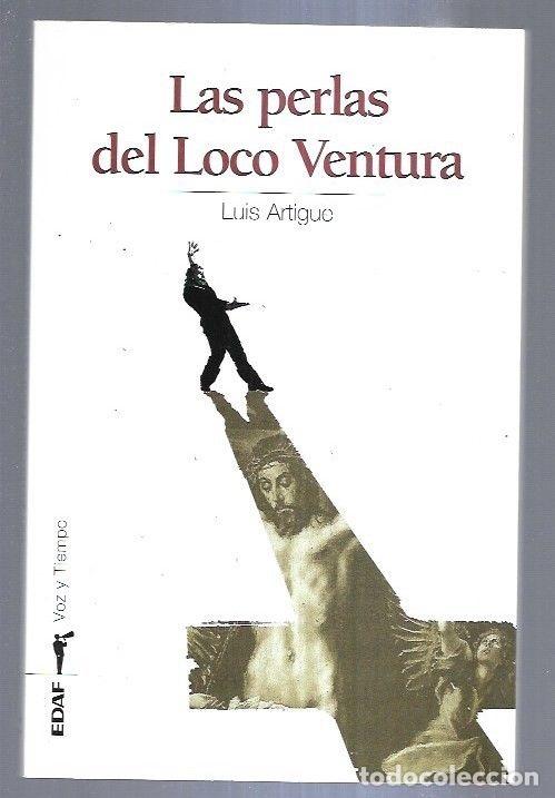 Libros: PERLAS DEL LOCO VENTURA - LAS - ARTIGUE, LUIS - Foto 4
