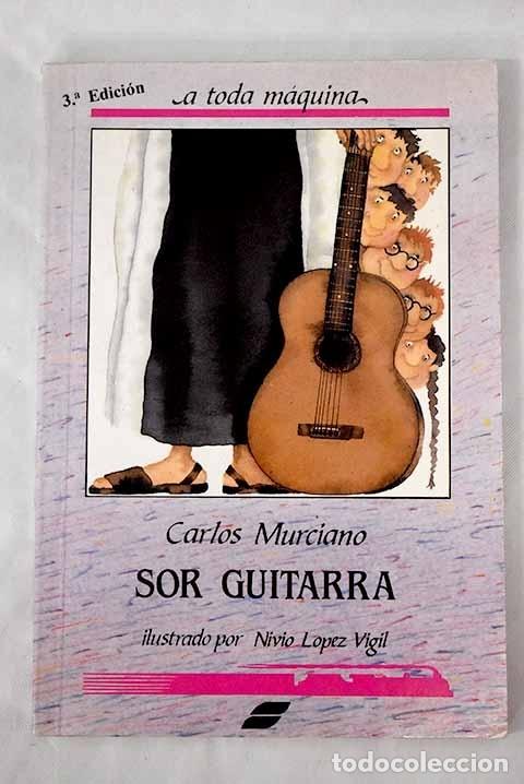Libros: Sor Guitarra.- Murciano, Carlos - Foto 1