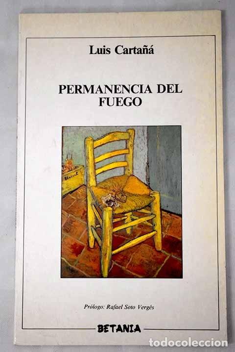 Libros: Permanencia del fuego.- Carta&ntilde;&aacute;, Luis - Foto 1