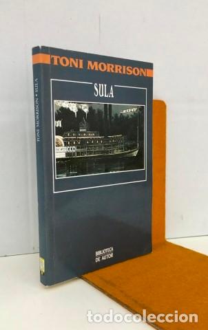 Libros: Sula - Morrison, Toni (1931-2019). Bofill, Mireia (1944-), tr. - Foto 1