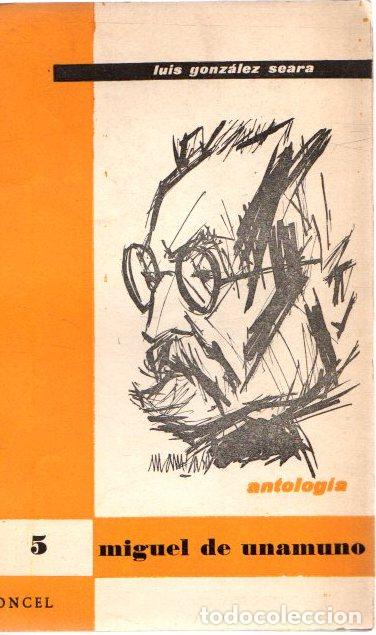 Libros: Miguel de Unamuno - Gonz&aacute;lez Seara, Luis - Foto 1