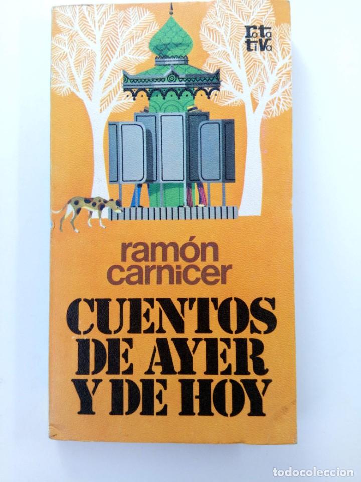 Libros: CUENTOS DE AYER Y DE HOY - RAM&Oacute;N CARNICER - Foto 1