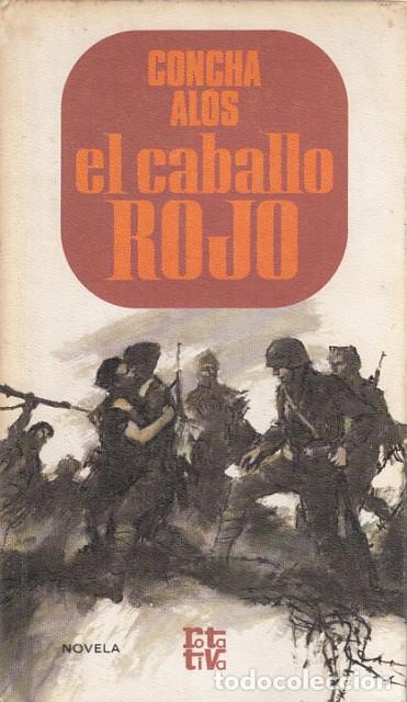 Libros: EL CABALLO ROJO - Al&oacute;s, Concha - Foto 1